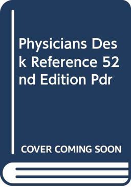 Physicians Desk Reference 52nd Edition Pdr