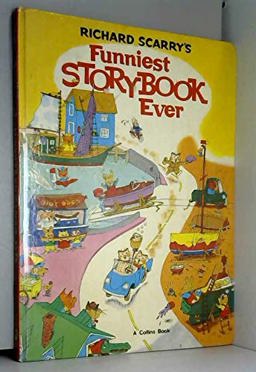 Richard Scarry's Funniest Storybook Ever