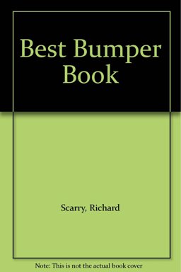 Richard Scarry's Best Bumper Book Ever