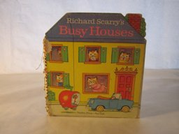 Richard Scarry's Busy Houses