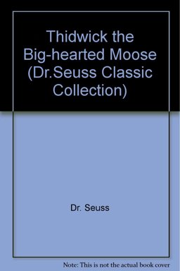Thidwick, the Big-Hearted Moose