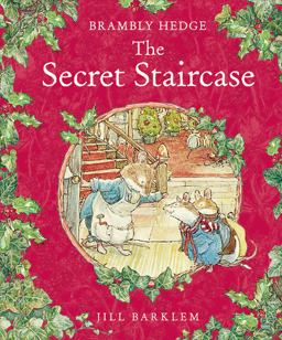 The Secret Staircase (Brambly Hedge)  9780001840850 Front Cover