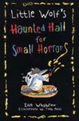 Little Wolf's Haunted Hall for Small Horrors