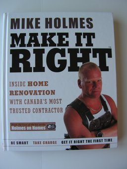 Make It Right Inside Home Renovation with Canada's Most Trusted Contractor  9780002008136 Front Cover