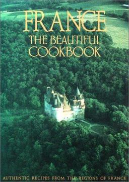 France The Beautiful Cookbook  9780002154123 Front Cover