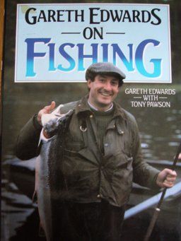 Gareth Edwards on Fishing Gareth Edwards on Fishing