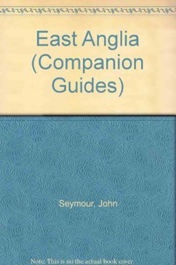 The Companion Guide to East Anglia