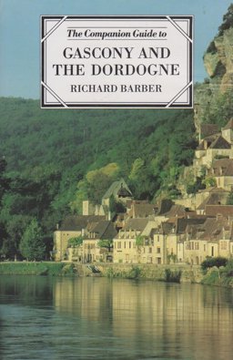 The Companion Guide to Gascony and the Dordogne
