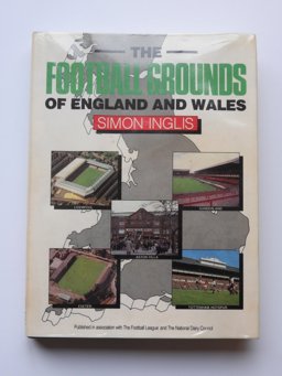 The Football Grounds of England and Wales