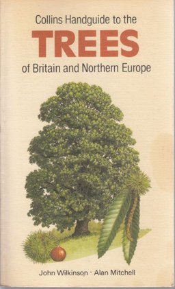 Collins Handguide to the Trees of Britain and Northern Europe