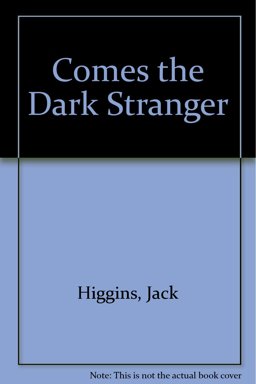 Comes the Dark Stranger