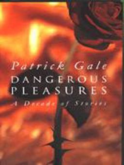 Dangerous Pleasures Dangerous Pleasures