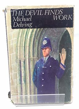 The Devil Finds Work