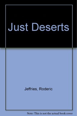 Just Deserts
