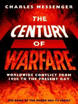 The Century of Warfare