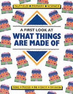 A Look at What Things Are Made Of