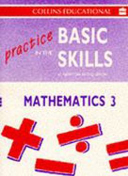 Practice in the Basic Skills - Mathematics: Pupil Book 3