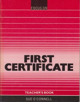 Focus on First Certificate