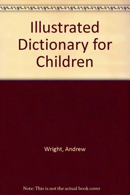 Illustrated Dictionary for Children