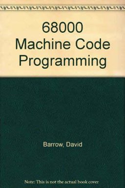 68000 Machine Code Programming 68000 Machine Code Programming