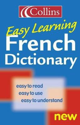 French Easy Learning Dictionary French Easy Learning Dictionary
