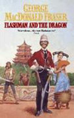 Flashman and the Dragon Flashman and the Dragon