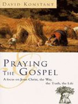 Praying the Gospels