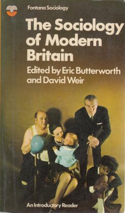 The Sociology of Modern Britain The Sociology of Modern Britain