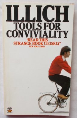 Tools for Conviviality Tools for Conviviality