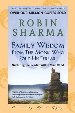 Family Wisdom from Monk Who Sold His Ferrari  9780006385448 Front Cover