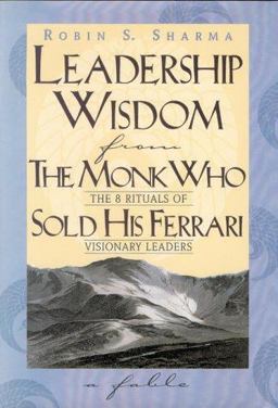Leadership Wisdom from the Monk Who Sold His Ferrari  9780006385622 Front Cover