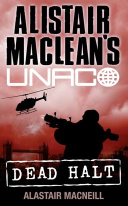 Alistair Maclean's UNACO - Dead Halt