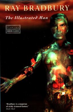 The Illustrated Man (Flamingo Modern Classics)  9780006479222 Front Cover