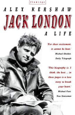 Jack London a Life Jack London a Life
