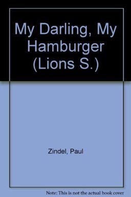 My Darling, My Hamburger My Darling, My Hamburger