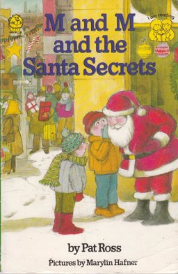 M and M and the Santa Secrets