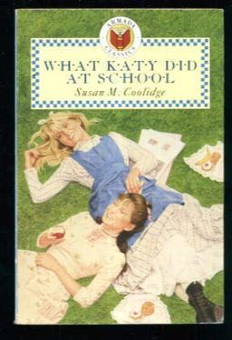 What Katy Did at School What Katy Did at School