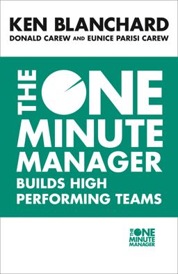 The One Minute Manager Builds High Performance Teams (One Minute Manager)  9780007105809 Front Cover