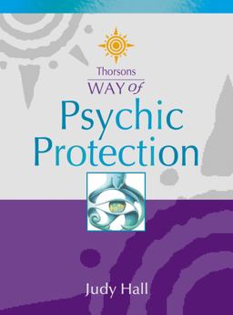 Psychic Protection (Thorsons Way Of)