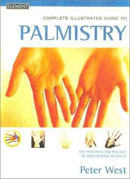 Complete Illustrated Guide to Palmistry