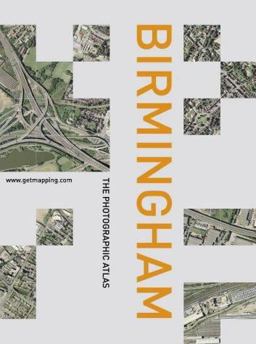 Photographic Atlas of Birmingham