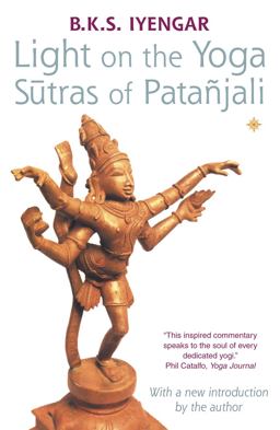 Light on the Yoga Sutras of Patanjali 2nd 9780007145164 Front Cover