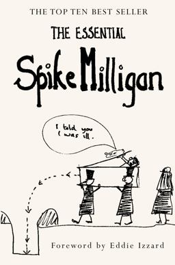 The Essential Spike Milligan  9780007155118 Front Cover