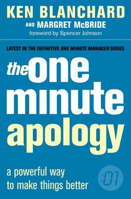 The One Minute Apology The One Minute Apology