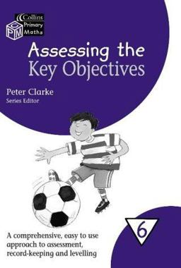 Year 6 Assessing the Key Objectives