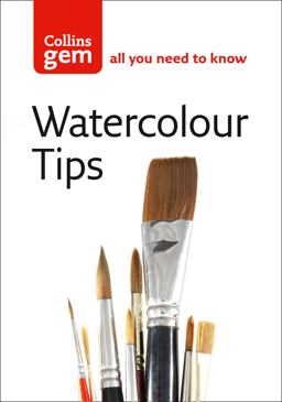 Collins Gem Watercolour Tips  9780007177080 Front Cover