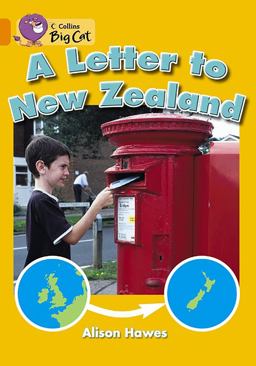 A Letter to New Zealand: Band 06/Orange (Collins Big Cat)