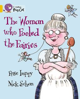 Woman Who Fooled the Fairies: Band 09/Gold (Collins Big Cat)  9780007186129 Front Cover