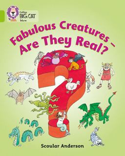 Fabulous Creatures - Are They Real?: Band 11/Lime (Collins Big Cat)