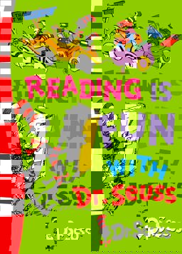 Reading Is Fun with Dr. Seuss